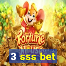 3 sss bet